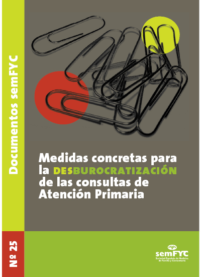 Doc 25. Medidas concretas para la desburocratización de las consultas de Atención Primaria